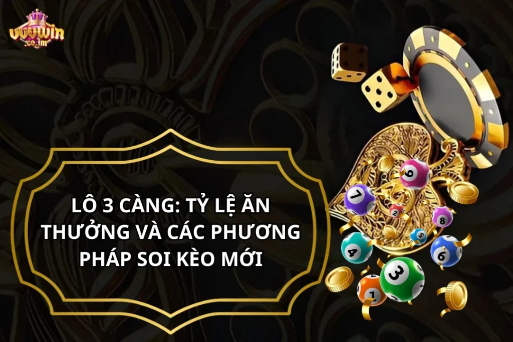 Lô 3 càng