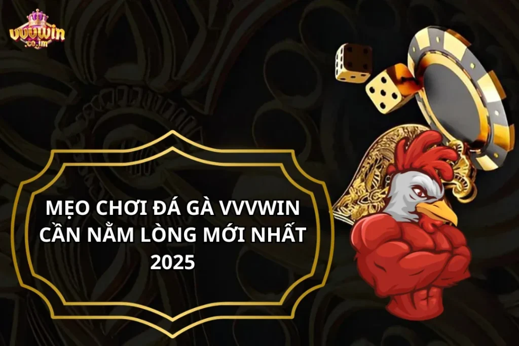 Mẹo chơi đá gà