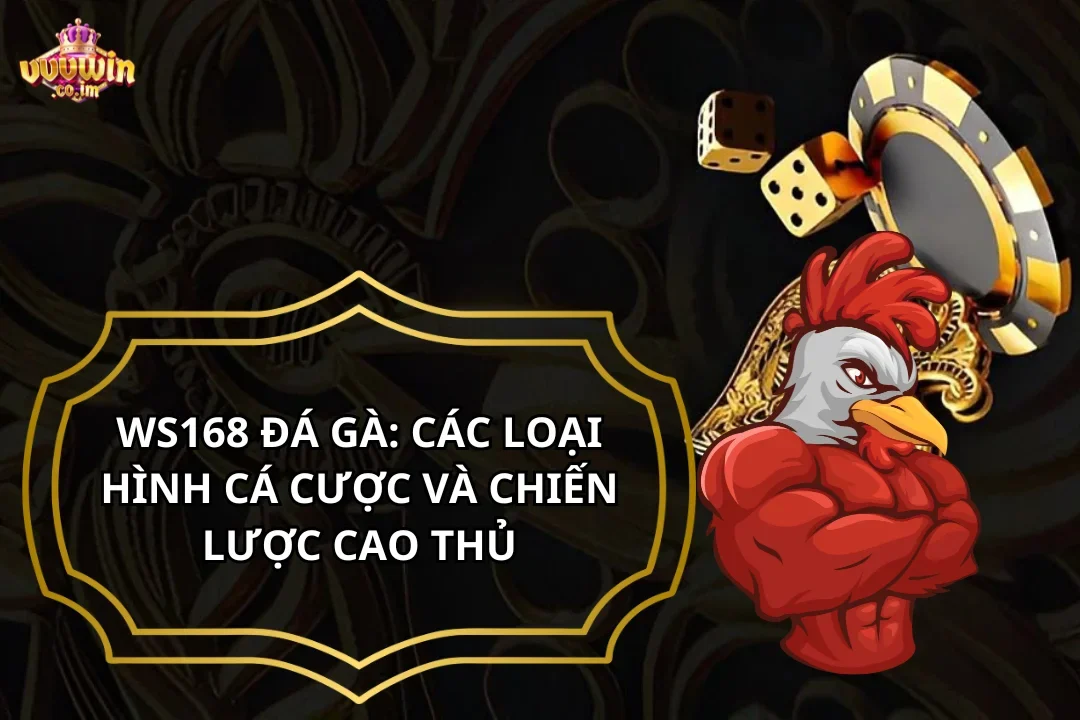 Ws168 đá gà